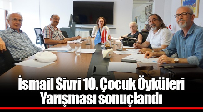 İsmail Sivri 10. Çocuk Öyküleri Yarışması sonuçlandı