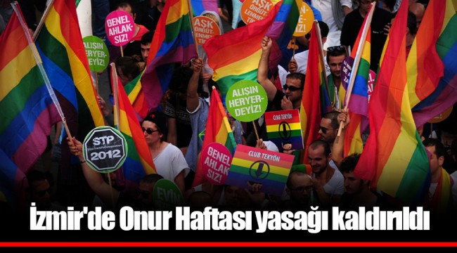 İzmir'de Onur Haftası yasağı kaldırıldı
