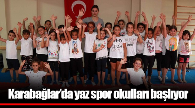 Karabağlar'da yaz spor okulları başlıyor