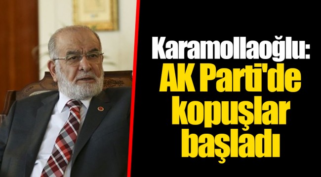 Karamollaoğlu: AK Parti'de kopuşlar başladı