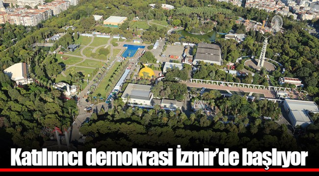 Katılımcı demokrasi İzmir’de başlıyor