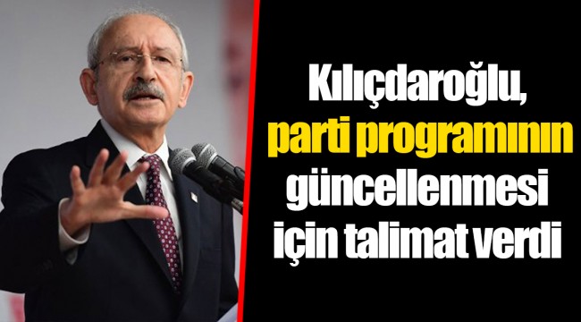 Kılıçdaroğlu, parti programının güncellenmesi için talimat verdi