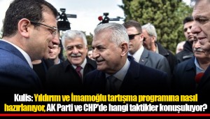 Kulis: Yıldırım ve İmamoğlu tartışma programına nasıl hazırlanıyor, AK Parti ve CHP'de hangi taktikler konuşuluyor?