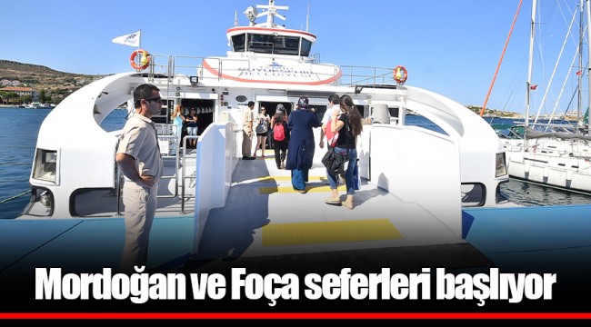 Mordoğan ve Foça seferleri başlıyor