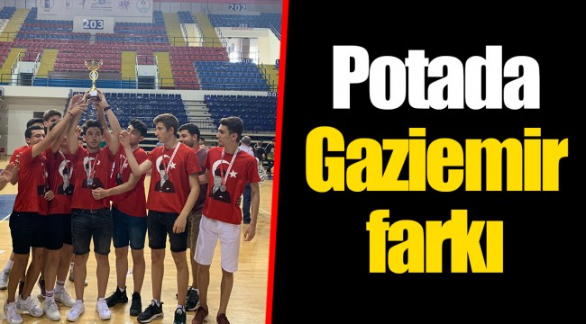 Potada Gaziemir farkı