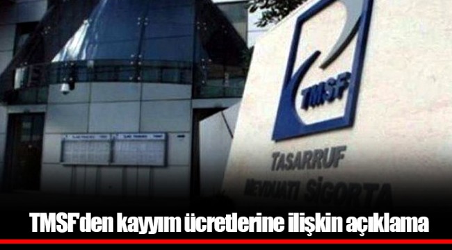 TMSF'den kayyım ücretlerine ilişkin açıklama