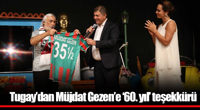 Tugay’dan Müjdat Gezen’e ‘60. yıl’ teşekkürü