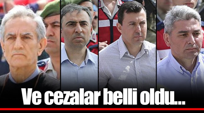 Ve cezalar belli oldu...