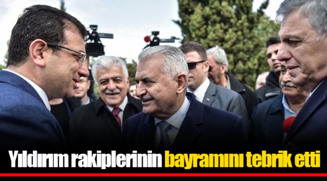Yıldırım rakiplerinin bayramını tebrik etti