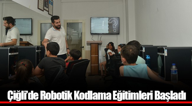 Çiğli’de Robotik Kodlama Eğitimleri Başladı