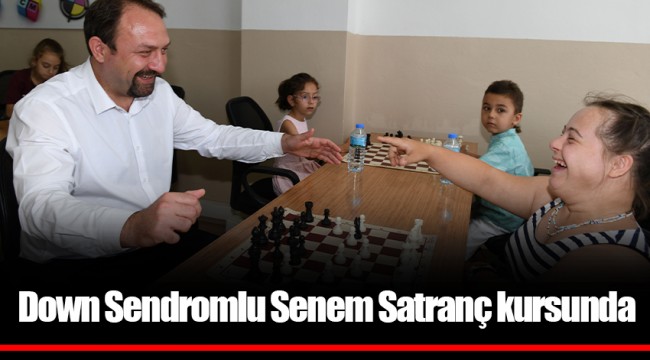 Down Sendromlu Senem Satranç kursunda