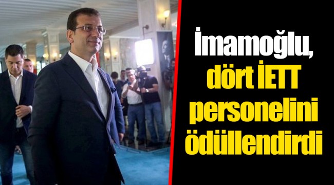 İmamoğlu, dört İETT personelini ödüllendirdi