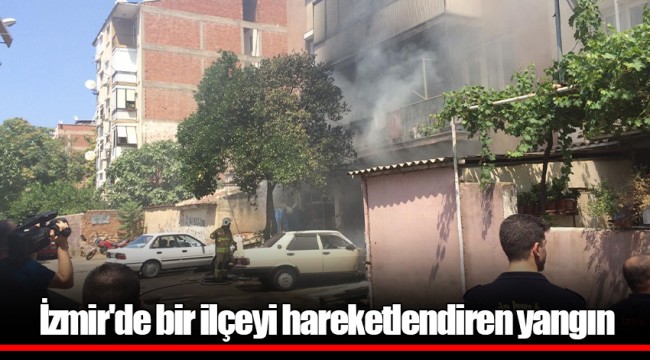 İzmir'de bir ilçeyi hareketlendiren yangın