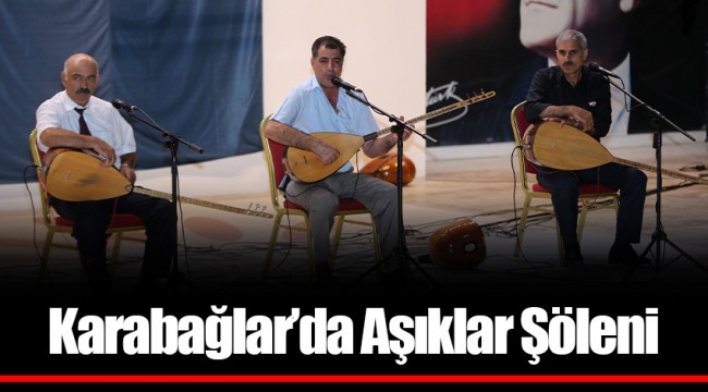 Karabağlar’da Aşıklar Şöleni