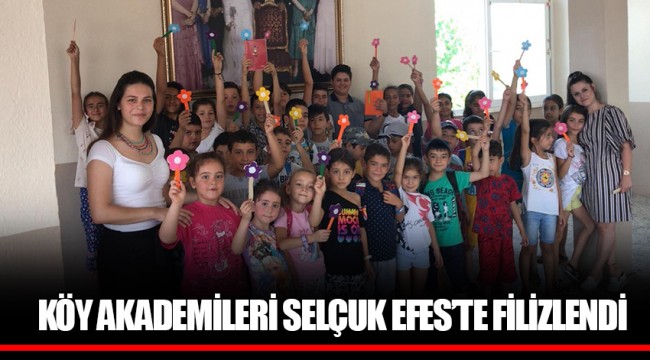 KÖY AKADEMİLERİ SELÇUK EFES’TE FİLİZLENDİ