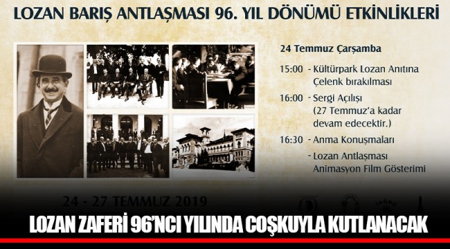 LOZAN ZAFERİ 96’NCI YILINDA COŞKUYLA KUTLANACAK