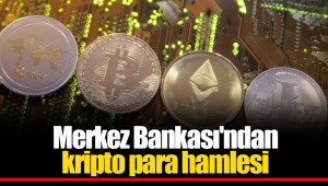 Merkez Bankası'ndan kripto para hamlesi