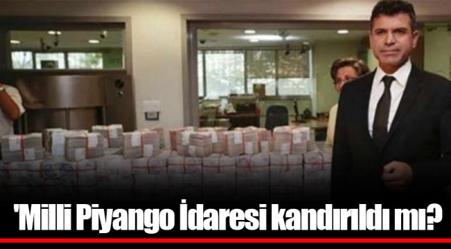 'Milli Piyango İdaresi kandırıldı mı?