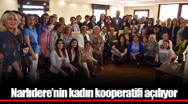 Narlıdere’nin kadın kooperatifi açılıyor