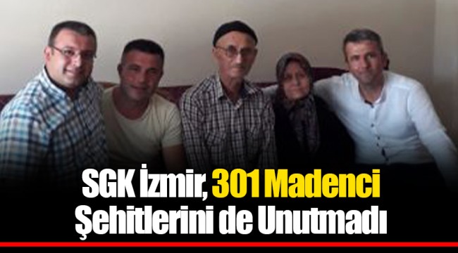 SGK İzmir, 301 Madenci Şehitlerini de Unutmadı
