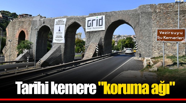 Tarihi kemere "koruma ağı"