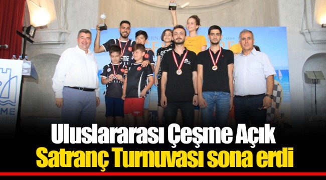 Uluslararası Çeşme Açık Satranç Turnuvası sona erdi