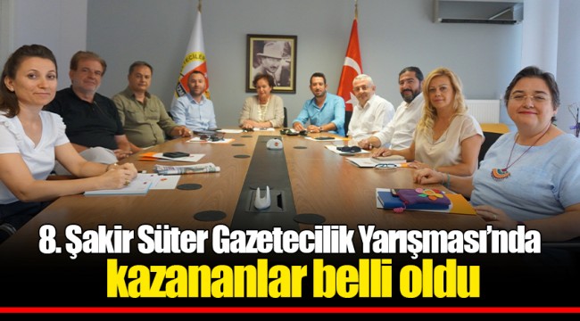 8. Şakir Süter Gazetecilik Yarışması’nda kazananlar belli oldu