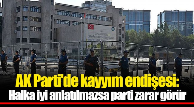AK Parti'de kayyım endişesi: Halka iyi anlatılmazsa parti zarar görür