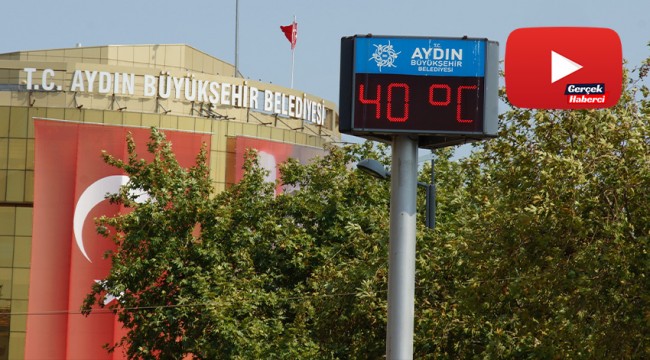 Aydın’da nemle birlikte sıcak hava bunaltıyor