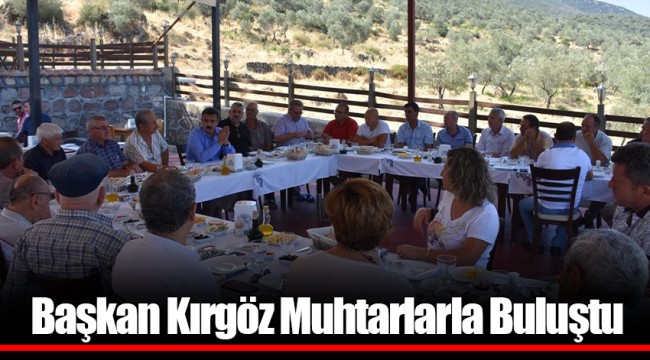Başkan Kırgöz Muhtarlarla Buluştu