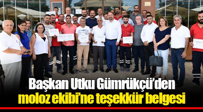 Başkan Utku Gümrükçü’den moloz ekibi’ne teşekkür belgesi