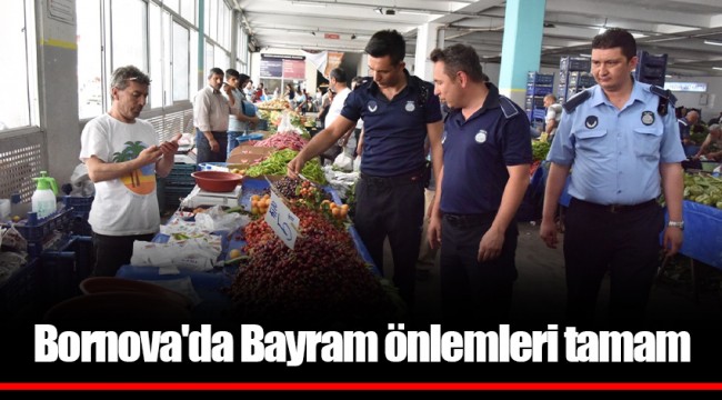 Bornova'da Bayram önlemleri tamam