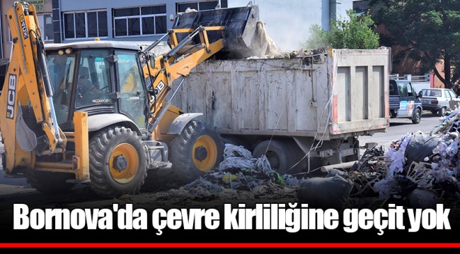 Bornova'da çevre kirliliğine geçit yok