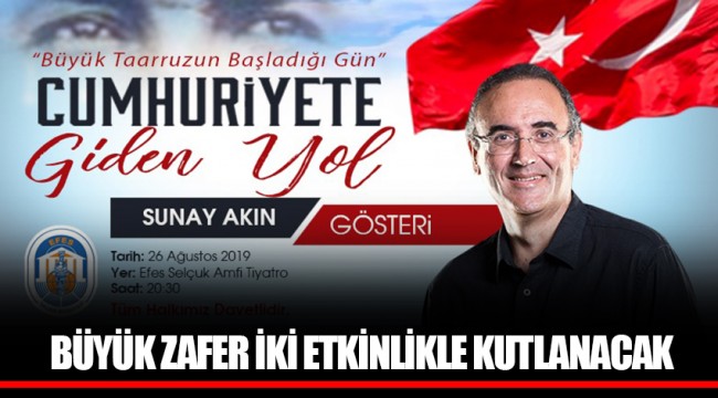 BÜYÜK ZAFER İKİ ETKİNLİKLE KUTLANACAK