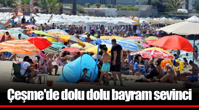 Çeşme'de dolu dolu bayram sevinci