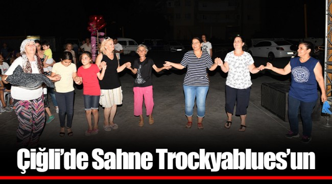 Çiğli’de Sahne Trockyablues’un