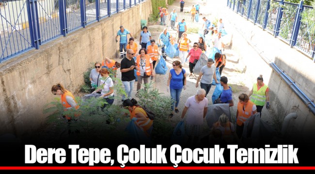 Dere Tepe, Çoluk Çocuk Temizlik