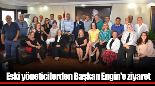 Eski yöneticilerden Başkan Engin'e ziyaret