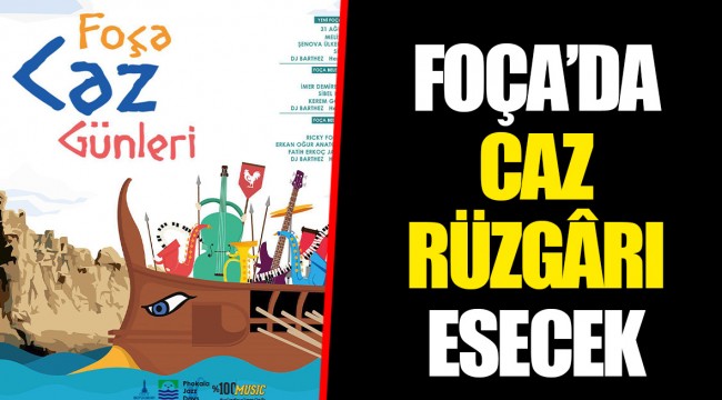 FOÇA’DA CAZ RÜZGÂRI ESECEK