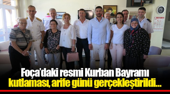 FOÇA PROTOKOLÜ, ARİFE GÜNÜ BAYRAMLAŞTI