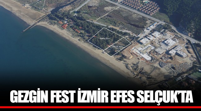GEZGİN FEST İZMİR EFES SELÇUK’TA
