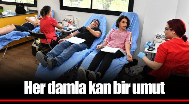 Her damla kan bir umut
