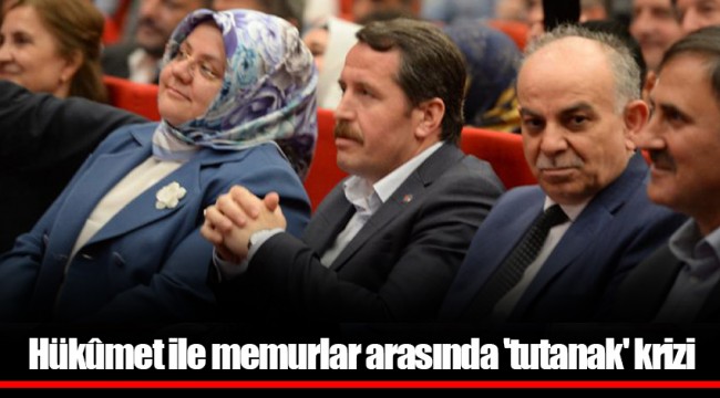 Hükûmet ile memurlar arasında 'tutanak' krizi