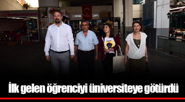 İlk gelen öğrenciyi üniversiteye götürdü