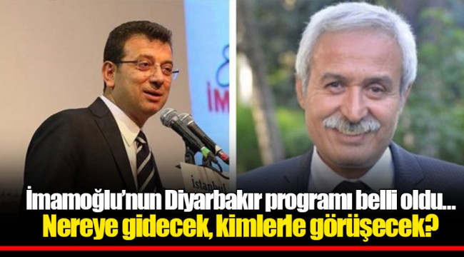 İmamoğlu'nun Diyarbakır programı belli oldu… Nereye gidecek, kimlerle görüşecek?