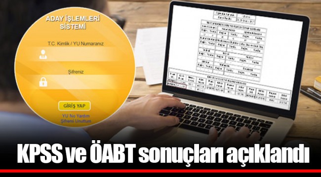 KPSS ve ÖABT sonuçları açıklandı