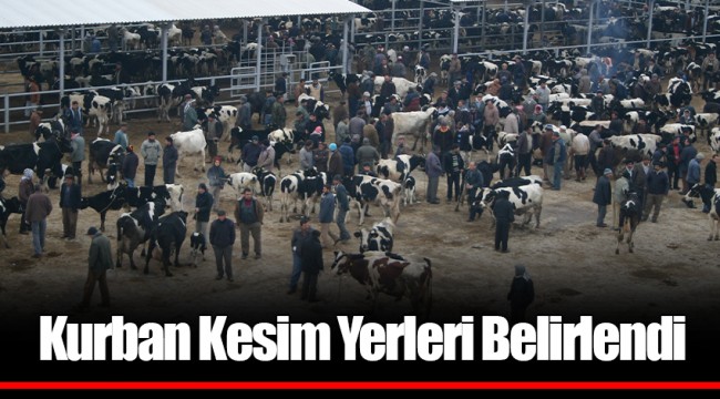 Kurban Kesim Yerleri Belirlendi