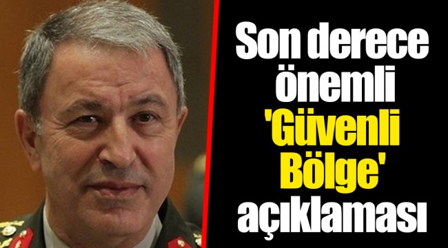 Son derece önemli 'Güvenli Bölge' açıklaması