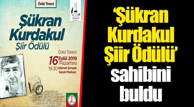 ‘Şükran Kurdakul Şiir Ödülü’ sahibini buldu