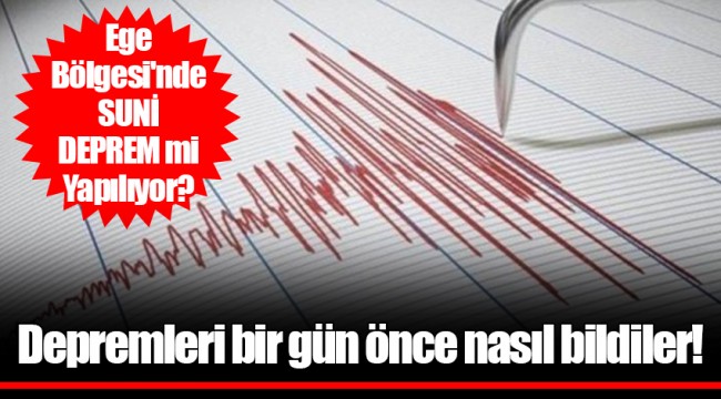 Tesadüf mü? Depremi 1 gün önceden bildiler...
